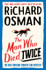 The Man Who Died Twice by Richard Osman TPB