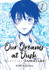 Our Dreams at Dusk Vol. 1 by Yuhki Kamatani