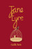 Jane Eyre by Charlotte Bronte (Wordsworth Collector's Edition)