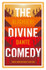 The Divine Comedy: Anniversary Edition by Dante Alighieri