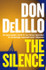 The Silence by Don DeLillo