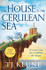 The House in the Cerulean Sea by TJ Klune