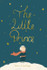 The Little Prince by Antoine de Saint-Exupery (Wordsworth Collector's Edition)