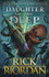 Daughter of the Deep by Rick Riordan