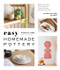 Easy Homemade Pottery by Francesca Stone