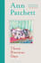 These Precious Days by Patchett Ann Patchett (TPB)