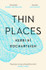 Thin Places by Kerri ni Dochartaigh