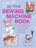 My First Sewing Machine Book: 35 Fun and Easy Projects for Children Aged 7 Years + by Emma Hardy