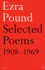 Selected Poems 1908-1969 by Ezra Pound