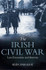 The Irish Civil War: Law, Execution and Atrocity by Sean Enright (PB)