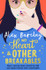 My Heart & Other Breakables by Alex Barclay (TPB)