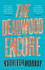 The Deadwood Encore by Kathleen Murray (TPB)