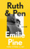 Ruth & Pen by Emilie Pine TPB