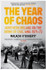 The Year of Chaos: Northern Ireland on the Brink of Civil War, 1971-72 by Malachi O'Doherty