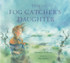 The Fog Catcher's Daughter by Marianne McShane HP