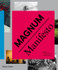 Magnum Manifesto Edited by Clement Cheroux