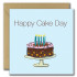 Greeting Card - Happy Cake Day