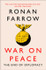 War on Peace: The Decline of American Influence by Ronan Farrow