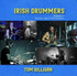 Irish Drummers by Tom Gilligan