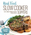Real Food Slow Cooker Suppers by Samantha Skaggs