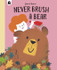 Never Brush a Bear by Sam Hearn