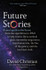 Future Stories: A user's guide to the future by David Christian TPB