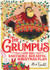 The Grumpus: And His Dastardly, Dreadful Christmas Plan by Alex T. Smith