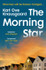The Morning Star : by Karl Ove Knausgaard