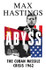 Abyss by Max Hastings TPB