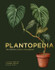 Plantopedia: The Definitive Guide to House Plants by Lauren Camilleri & Sophia Kaplan