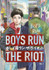 Boys Run the Riot 1 by Keito Gaku