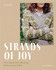 Strands of Joy: 20 Colourwork Knitting Patterns for Calm by Laine
