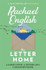 The Letter Home by Rachael English