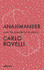 Anaximander : And the Nature of Science by Carlo Rovelli