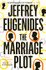 The Marriage Plot by Jeffrey Eugenides