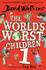 The World's Worst Children 1 by David Walliams