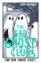 The Sad Ghost Club Volume 3: Find Your Kindred Spirits by Lize Meddings