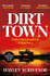 Dirt Town by Hayley Scrivenor