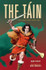 The Tain: The Great Irish Battle Epic by Alan Titley