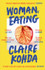 Woman, Eating by Claire Kohda