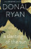 A Slanting of the Sun: Stories by Donal Ryan