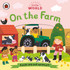 On the Farm: A Push-and-Pull Adventure by Ladybird