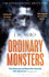 Ordinary Monsters by J M Miro