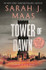 Tower of Dawn  by Sarah J. Maas