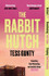 The Rabbit Hutch by Tess Gunty PB