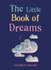 The Little Book of Dreams by Una L. Tudor