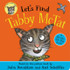 Let's Find Tabby McTat by Julia Donaldson