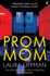 Prom Mom by Laura Lippman