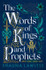The Words of Kings and Prophets by Shauna Lawless
