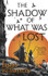 The Shadow of What Was Lost by James Islington